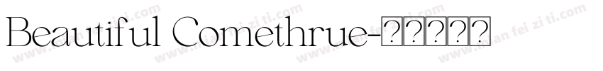 Beautiful Comethrue字体转换